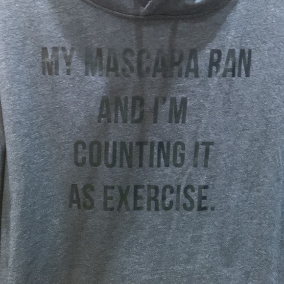 My Mascara Ran And I’m Counting It As Exercise Hoodie Medium EUC - Picture 2 of 4